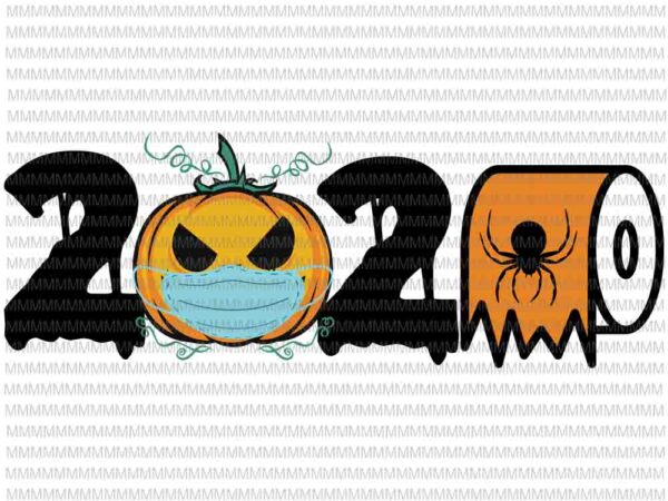2020 pumpkin in mask toilet paper svg, halloween quarantine svg, funny halloween svg, halloween svg, svg for cricut silhouette