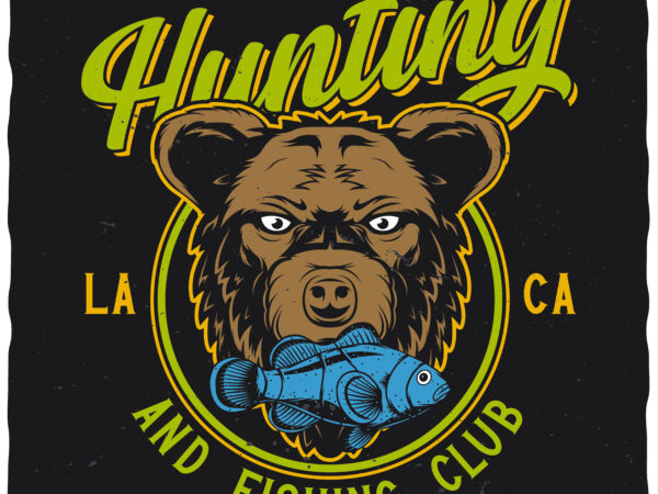 Hunting and fishing club. editable t-shirt design.