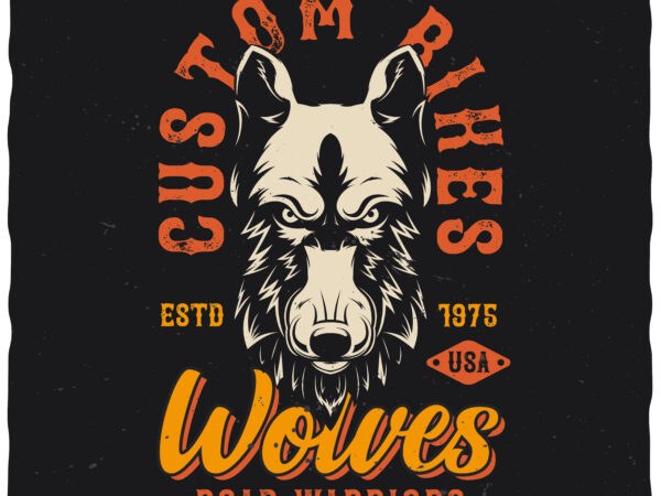 Wolves custom bikes. editable t-shirt design.