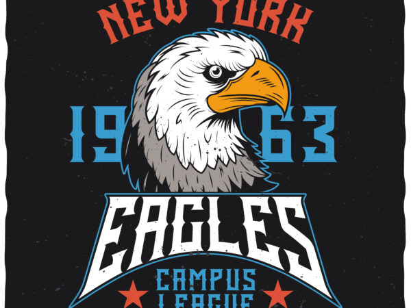 Eagles campus league. editable t-shirt design.