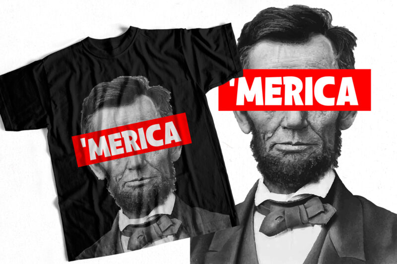 Abraham Lincoln – America T-shirt design