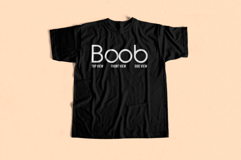 Boob – Funny t shirt design – eps – svg