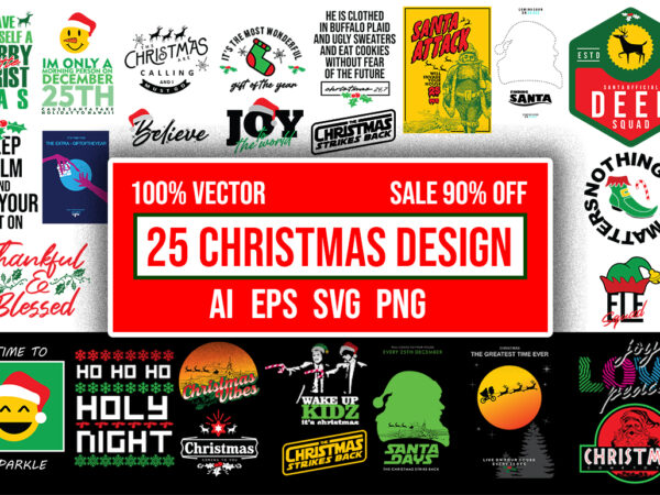 25 christmas design bundle 100% vector ai, eps, svg, png, cdr