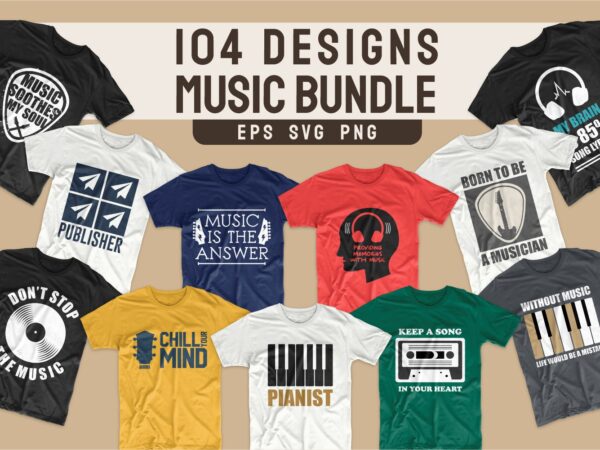 Music t-shirt designs bundle svg. music t shirt design png bundles vector. t-shirt design for music. trendy t shirts slogans quotes pack collection