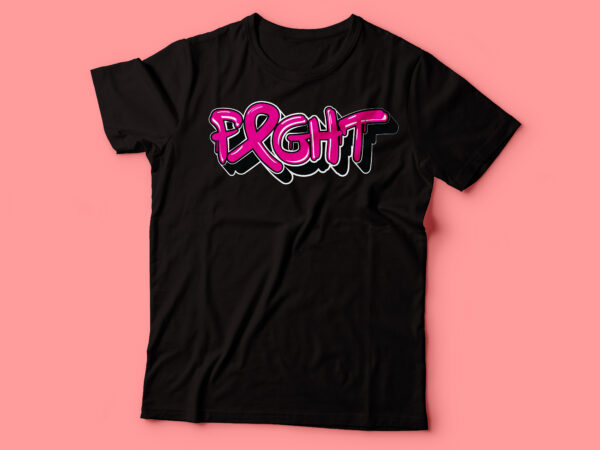 Fight cancer tshirt | breast cancer awareness shirt | breast cancer shirt | breast cancer design, breast cancer graffiti design
