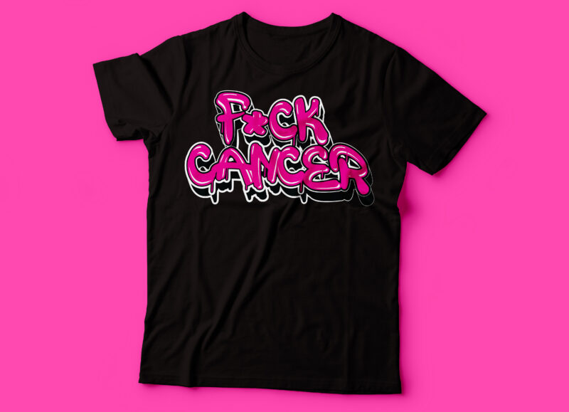 cancer awareness six tshirt design bundle | fight cancer | beat cancer | f*uck cancer | cancer survivour