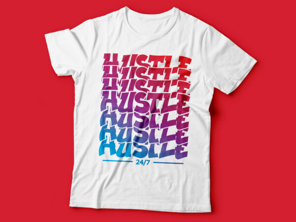 Hustle repetitive neon t-shirt design