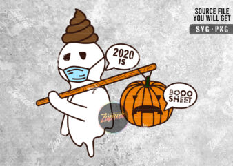 2020 is Boo sheet Go Home Boo sheet tshirt design