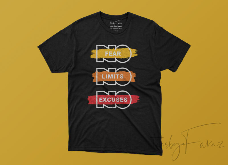 Motivational | No Fear | No Limits | No Excuses Vector T shirt design