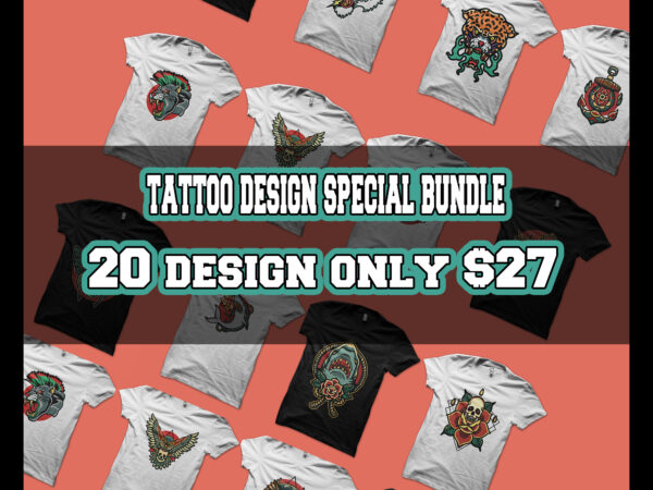 Tattoo design special bundle tshirt design
