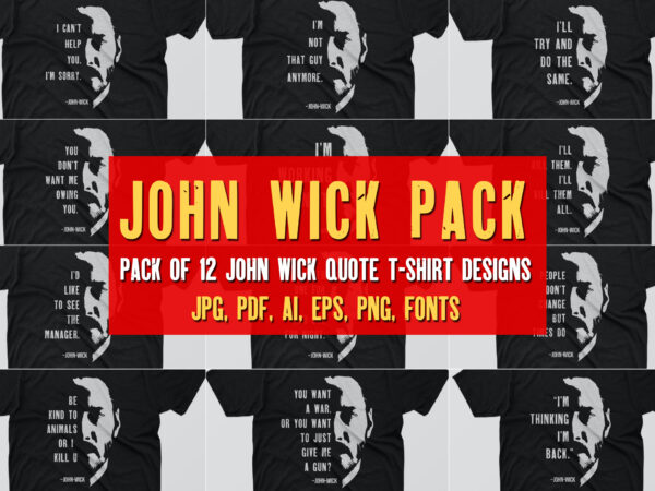 John wick inspired | quotes pack of 12 t shirt design commercial use t-shirt design