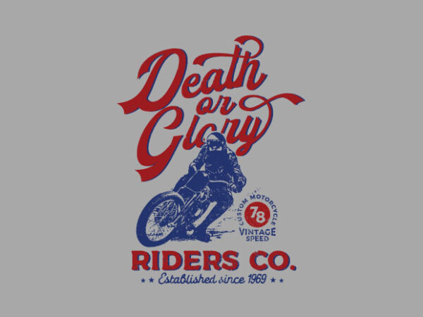 Death or glory t shirt vector illustration