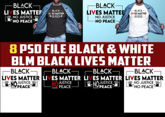 8 BLM Black Lives Matter white and black png, jpeg and PSD File editable text