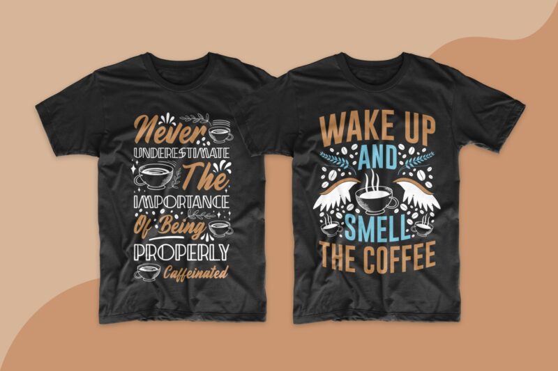 Coffee quotes saying t shirt design bundle. Motivational inspirational quotes and sayings t shirt designs. Coffee quotes design. Typography lettering t-shirt design. T-shirt design bundle. T shirt designs bundles SVG