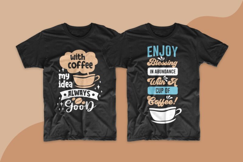 Coffee quotes saying t shirt design bundle. Motivational inspirational quotes and sayings t shirt designs. Coffee quotes design. Typography lettering t-shirt design. T-shirt design bundle. T shirt designs bundles SVG