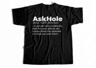 AskHole Definition Funny T-Shirt Design