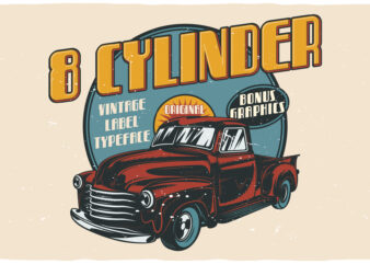 Eight Cylinder. Editable T-shirt designs with fonts!