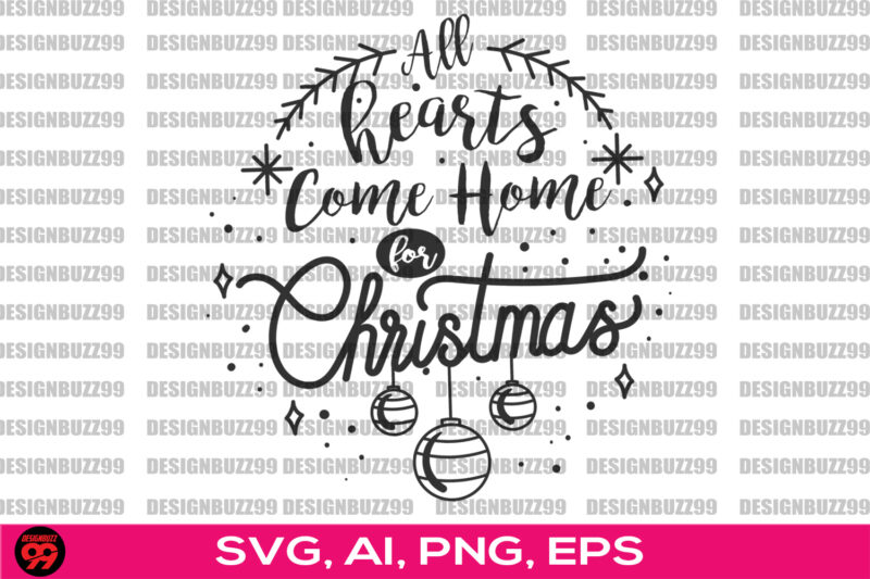 All Hearts Come Home For Christmas Gift, pattern svgs, ugly christmas sweater svg, dxf, png, jpg, texture, decal file, cut out, christmas shirt svg,naughty or nice,cricut. t shirt vector file.