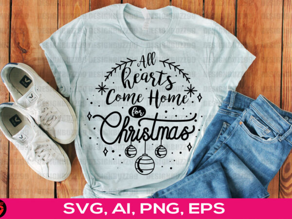 All hearts come home for christmas gift, pattern svgs, ugly christmas sweater svg, dxf, png, jpg, texture, decal file, cut out, christmas shirt svg,naughty or nice,cricut. t shirt vector file.
