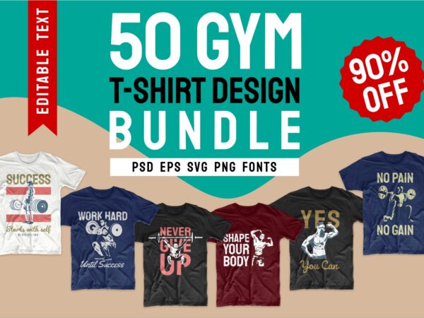 Gym t shirt design bundle. workout t shirt designs bundles. editable t-shirt design bundle. gym tee shirts designs for commercial use. gym slogan quotes design. t shirt design for gym.