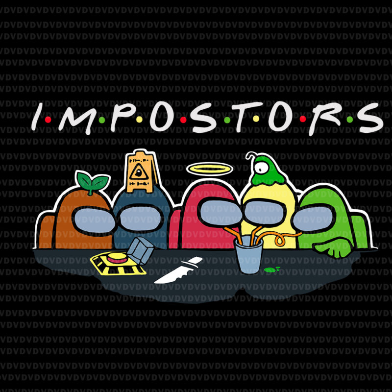 Impostors Among Us, Impostors Among Us SVG, Impostors Among Us PNG, Among Us game, Among SVG, Among Us svg,impostor svg, impostor among, Among Us, Impostor, Funny among, Among Us