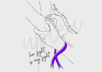 Line Art Her Fight Is My Fight For Hodgkin’s Lymphoma SVG, Hodgkin’s Lymphoma Awareness SVG, Violet Ribbon SVG, Fight Cancer Svg, Digital t shirt vector graphic
