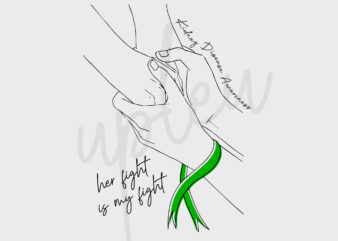 Line Art Her Fight Is My Fight For Kidney Disease SVG, Kidney Disease Awareness SVG, Green Ribbon SVG, Fight Cancer Svg, Awareness Tshirt