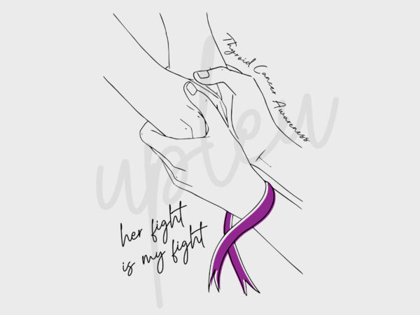 Line art her fight is my fight for thyroid cancer svg, thyroid cancer awareness svg, purple ribbon svg, fight cancer svg, awareness tshirt