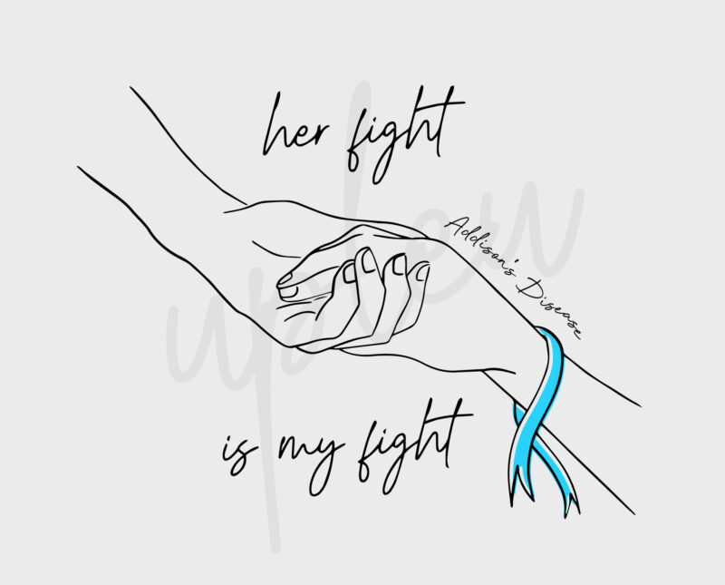Line Art Her Fight Is My Fight For Addison’s Disease SVG, Addison’s Disease Awareness SVG, Light Blue Ribbon SVG, Fight Cancer Svg, Cricut