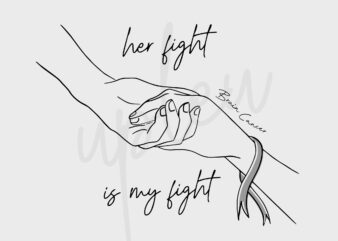 Line Art Her Fight Is My Fight For Brain Cancer SVG, Brain Cancer Awareness SVG, Grey Ribbon SVG, Fight Cancer Svg, Awareness Tshirt svg