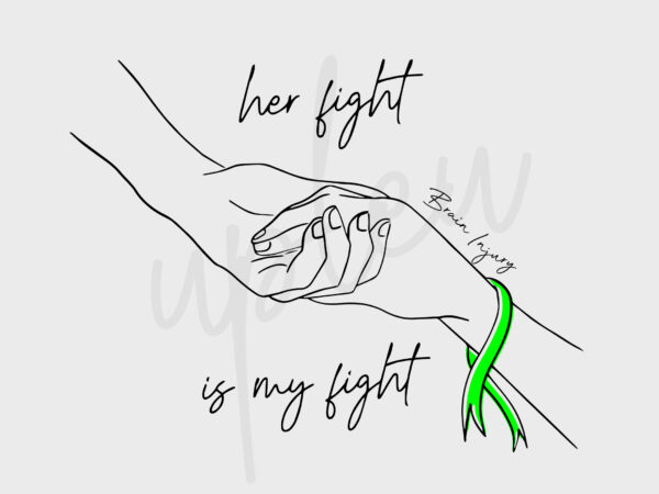 Line art her fight is my fight for brain injury svg, brain injury awareness svg, green ribbon svg, fight cancer svg, awareness tshirt svg