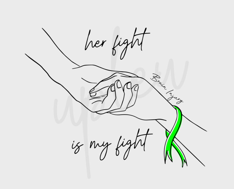 Line Art Her Fight Is My Fight For Brain Injury SVG, Brain Injury Awareness SVG, Green Ribbon SVG, Fight Cancer Svg, Awareness Tshirt svg