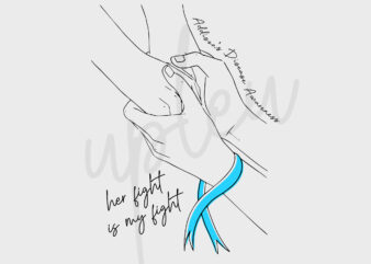 Line Art Her Fight Is My Fight For Addison’s Disease SVG, Addison’s Disease Awareness SVG, Light Blue Ribbon SVG, Fight Cancer Svg, Cricut