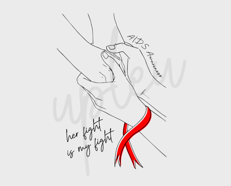 Line Art Her Fight Is My Fight For Aids SVG, Aids Awareness SVG, Red Ribbon SVG, Fight Cancer Svg, Awareness Tshirt svg, Digital Files