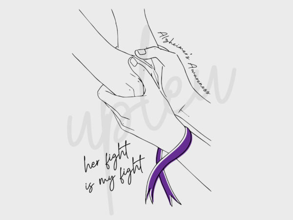Line art her fight is my fight for alzheimer’s disease svg, alzheimer’s disease awareness svg, purple ribbon svg, fight cancer svg, cricut t shirt vector graphic