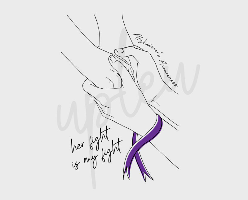 Line Art Her Fight Is My Fight For Alzheimer’s Disease SVG, Alzheimer’s Disease Awareness SVG, Purple Ribbon SVG, Fight Cancer Svg, Cricut