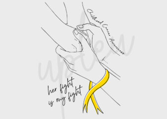 Line Art Her Fight Is My Fight For Childhood Cancer Awareness SVG, Childhood Cancer Awareness SVG, Gold Ribbon SVG, Fight Cancer svg t shirt vector graphic