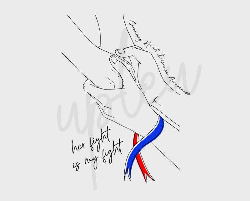 Line Art Her Fight Is My Fight For Coronary Heart Disease SVG, Coronary Heart Disease Awareness SVG, Red Ribbon SVG, Fight Cancer svg