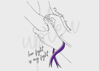 Line Art Her Fight Is My Fight For Fibromyalgia SVG, Fibromyalgia Awareness SVG, Purple Ribbon SVG, Fight Cancer svg, Awareness Tshirt svg