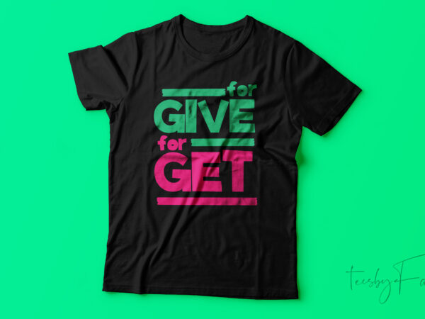 Forgive forget | inspirational t shirt design for sale
