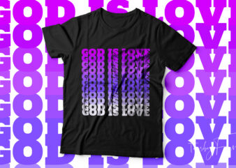 God Is Love Color gradient Cool Design for sale