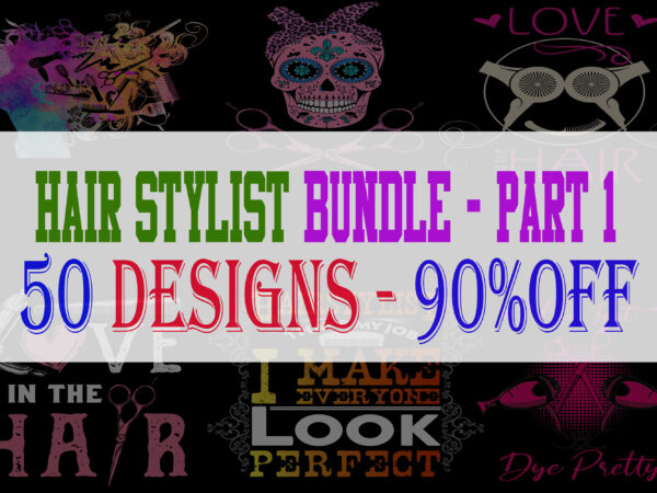 Hair Stylist Bundle Part 1 – 50 Designs – 90% OFF Hair Stylist Bundle Part 1 – 50 Designs – 90% OFF