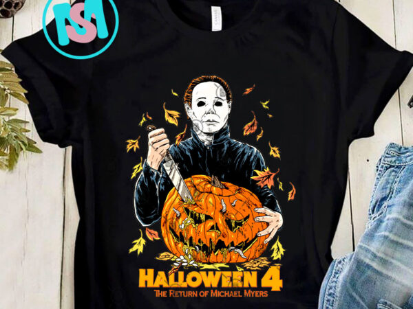 Halloween 4 the return of michael myers png, halloween png, movies png, michael myers png, digital download graphic t shirt