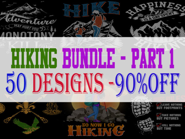 Hiking bundle part 1 – 50 designs – 90% off