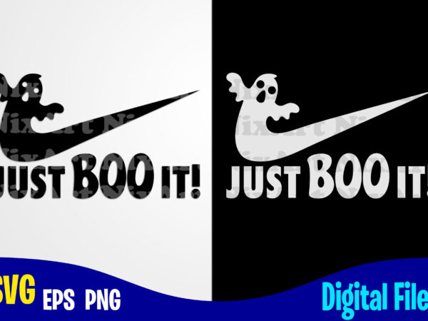 Just boo it, boo svg, happy halloween, halloween, halloween svg, funny halloween design svg eps, png files for cutting machines and print t shirt designs for sale t-shirt design png Just boo it, boo svg, happy halloween, halloween, halloween svg, funny halloween design svg eps, png files for cutting machines and print t shirt designs for sale t-shirt design png