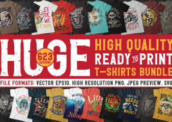 Huge 623 T-shirt Designs Bundle