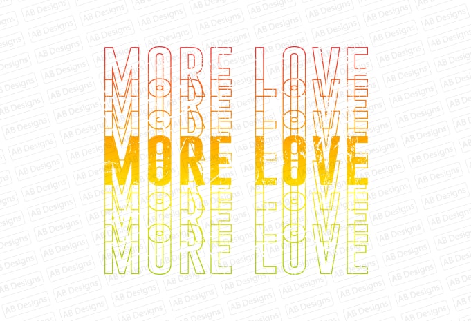 More love T-Shirt Design