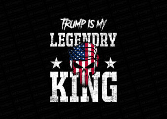 Trump is my legendry king, American flag, USA flag, United state flag, USA trump flag T-Shirt Design