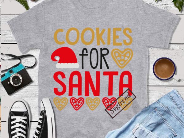 Christmas has cookies for santa claus vector, cookie for santa svg, cookie for santa vector, santa vector, merry christmas, christmas 2020, christmas logo, funny christmas svg, christmas, christmas vector