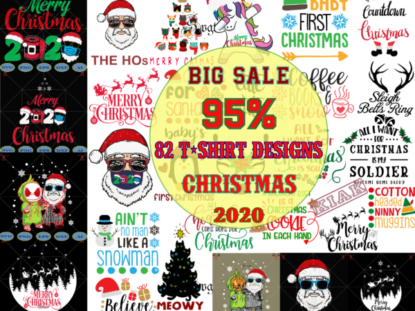 82 christmas t shirt designs bundles svg, bundles christmas svg, merry christmas svg, christmas svg, merry christmas, santa in sunglasses wearing mask svg, santa wearing mask svg, merry christmas 2020